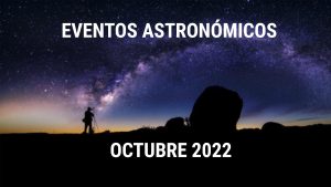 Portada eventos astronómicos de octubre 2022