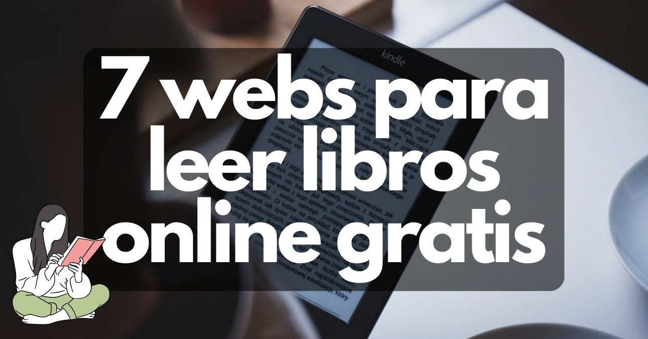 Las 7 webs para leer libros online y gratis