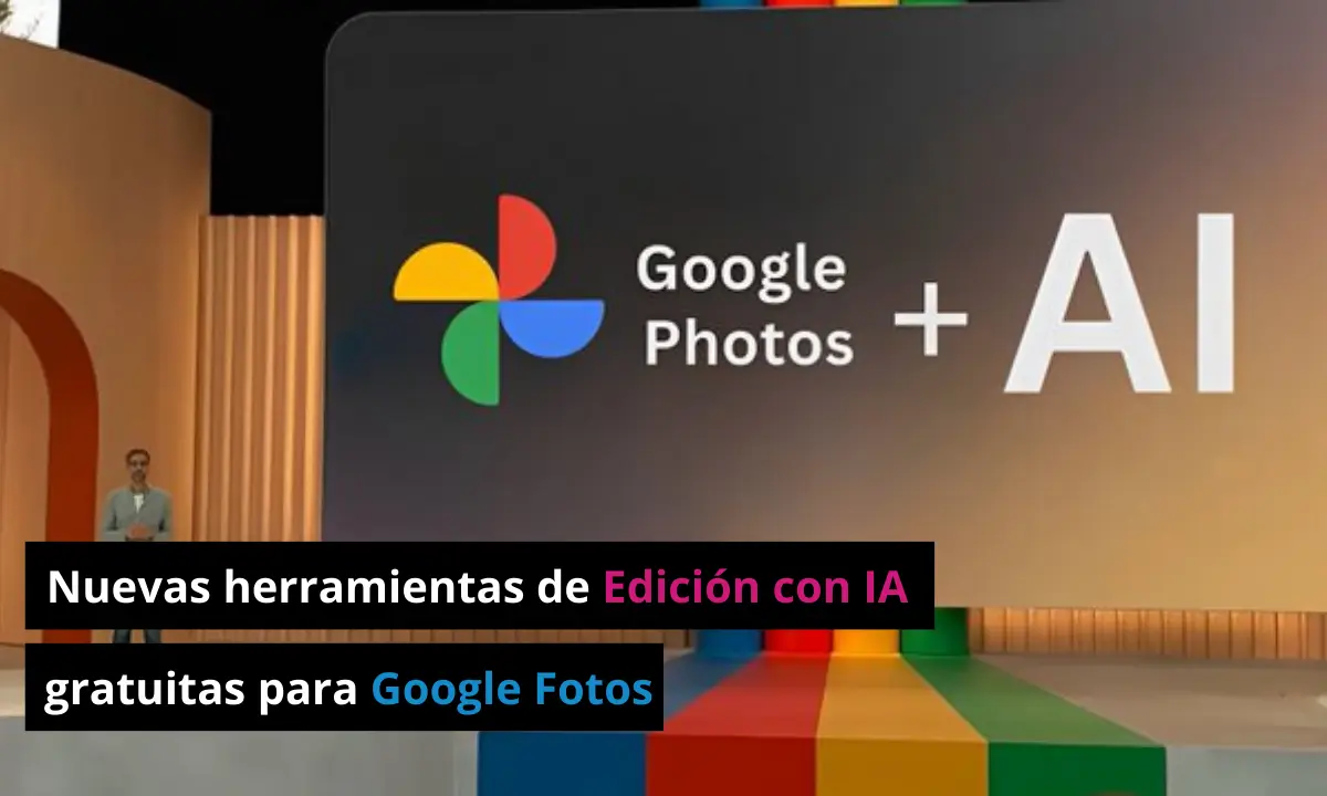 Google introduce nuevas herramientas de Edición de IA a Google Fotos